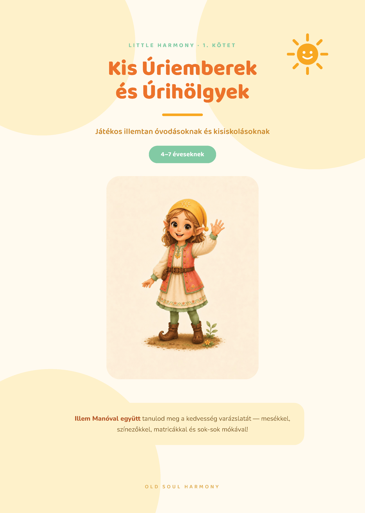 Kis Úriemberek és Úrihölgyek — Illemtan munkafüzet (4–7 év)🌞